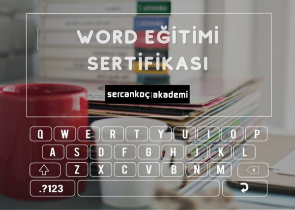Word Eğitimi Sertifikası