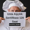 Usta Aşçılık Sertifikası 120 Saat