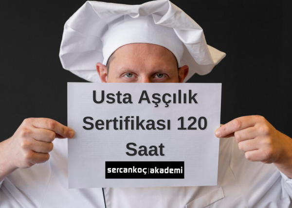 Usta Aşçılık Sertifikası 120 Saat