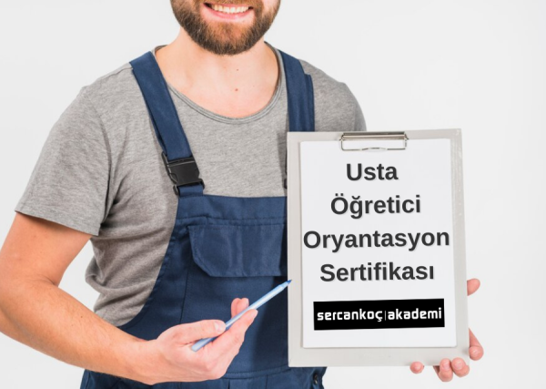 Usta Öğretici Oryantasyon Sertifikası